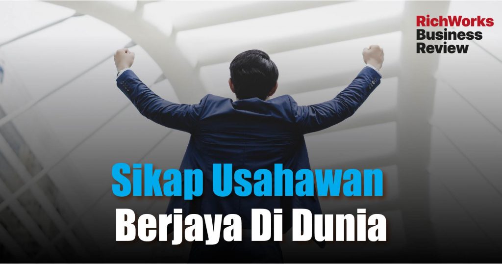 Sikap Usahawan Berjaya Di Dunia