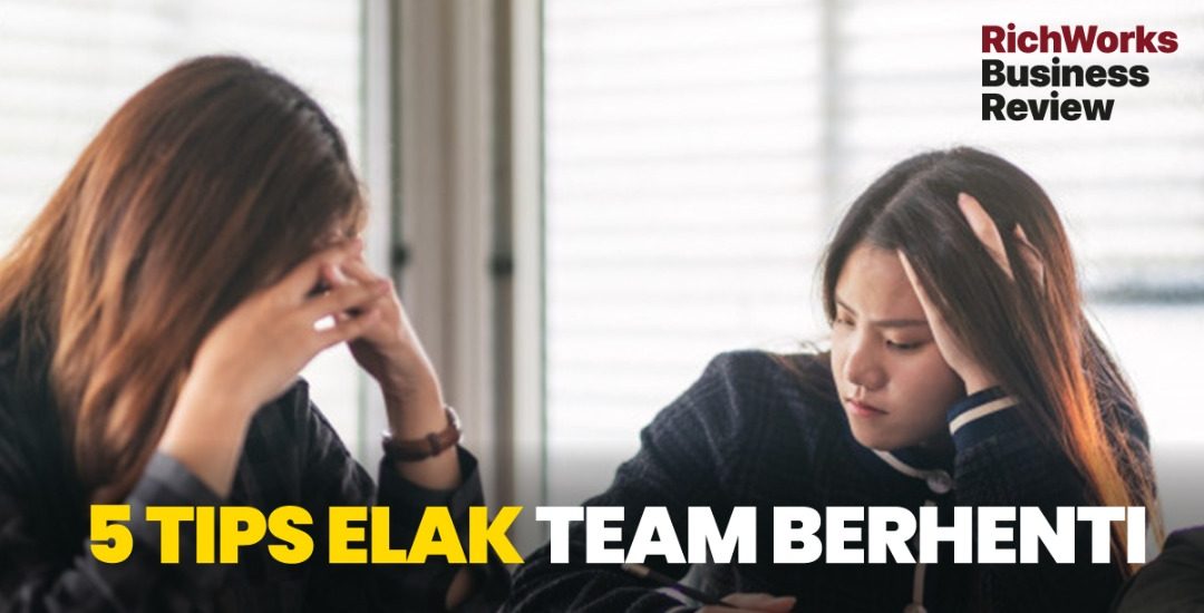 5 Tips Elak Team Berhenti