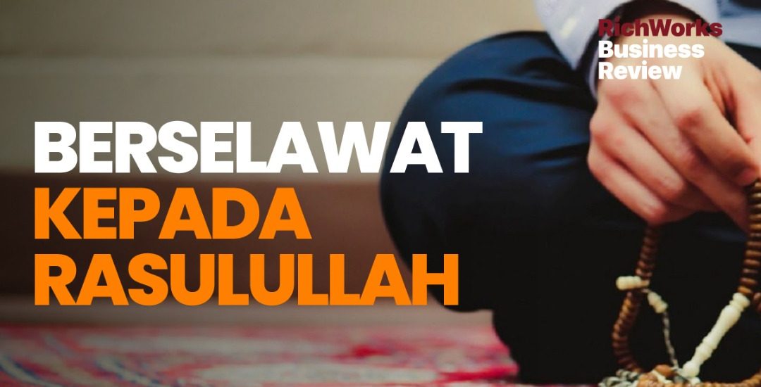 Berselawat Kepada Rasulullah