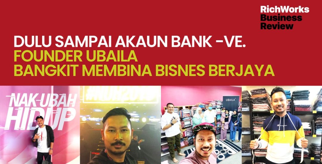 Dulu Sampai Akaun Bank -VE. Founder Ubaila Bangkit Membina Bisnes Berjaya