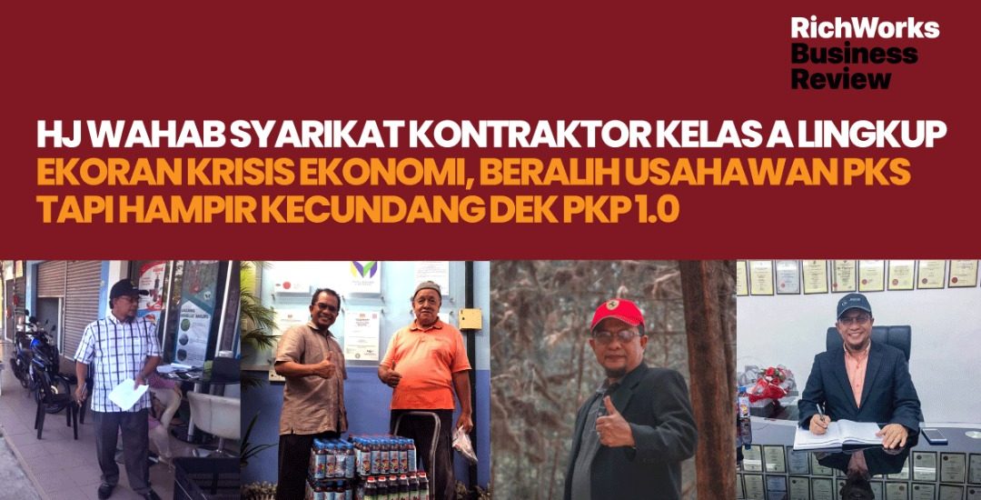 Mylife : Syarikat Kontraktor Kelas A Lingkup Ekoran Krisis Ekonomi, Beralih PKS Tapi Hampir Kecundang Dek PKP 1.0