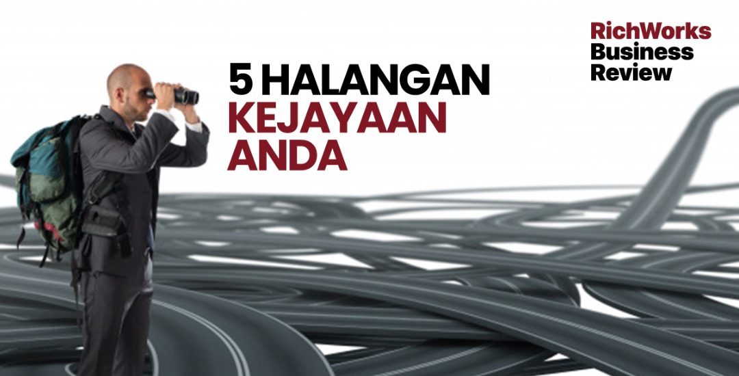 5 Halangan Kejayaan Anda