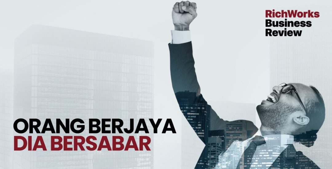 Orang Berjaya Dia Bersabar