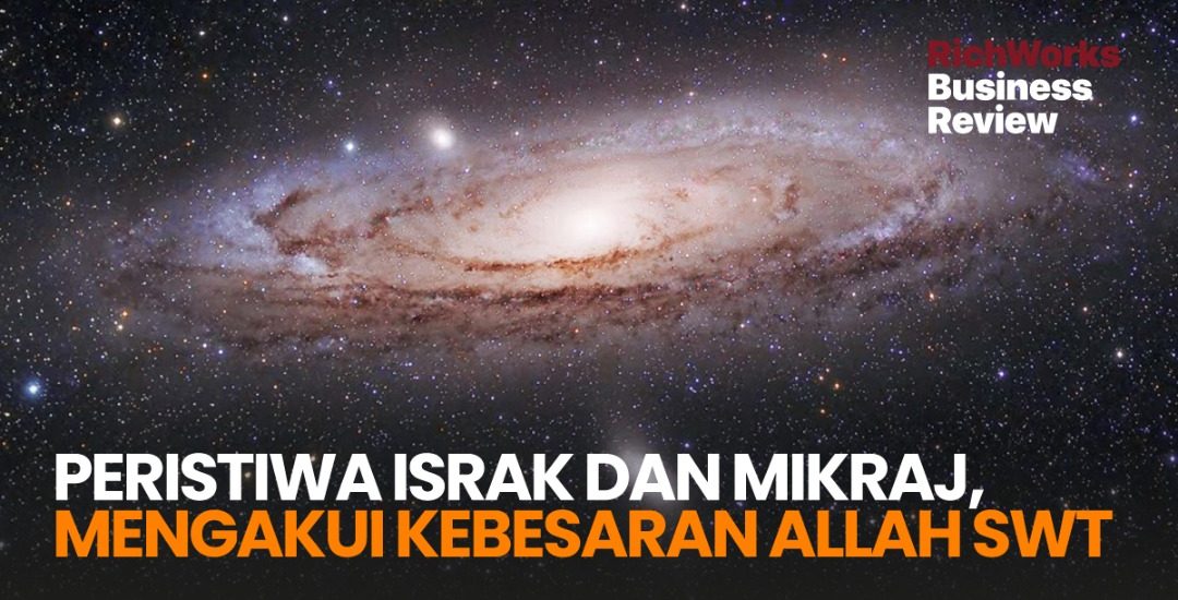 Israk Dan Mikraj, Mengakui Kebesaran Allah SWT