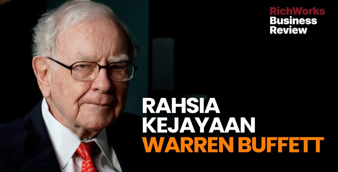 Rahsia Kejayaan Warren Buffett