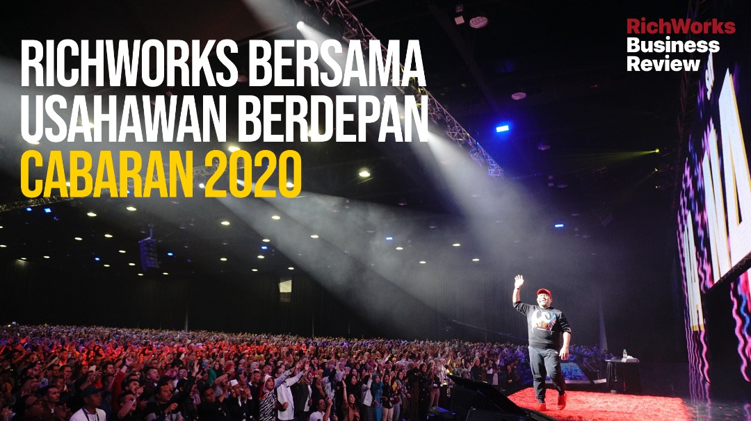 Cabaran Usahawan 2020 : RichWorks Bersama Mengharungi 'Badai'