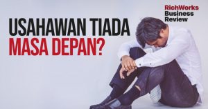 Usahawan Tiada Masa Depan?