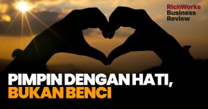 Pimpin Dengan Hati, Bukan Benci