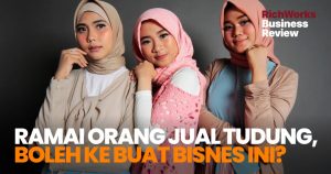 Ramai Orang Jual Tudung, Boleh Ke Buat Bisnes Ini?