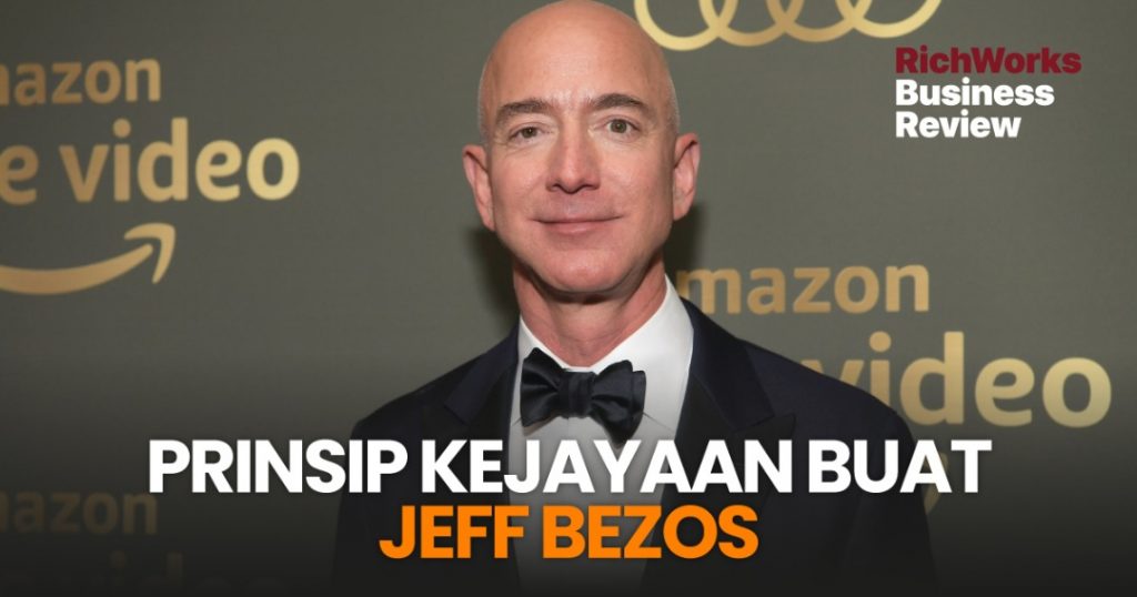 Prinsip Kejayaan Jeff Bezos Boleh Usahawan Ikuti