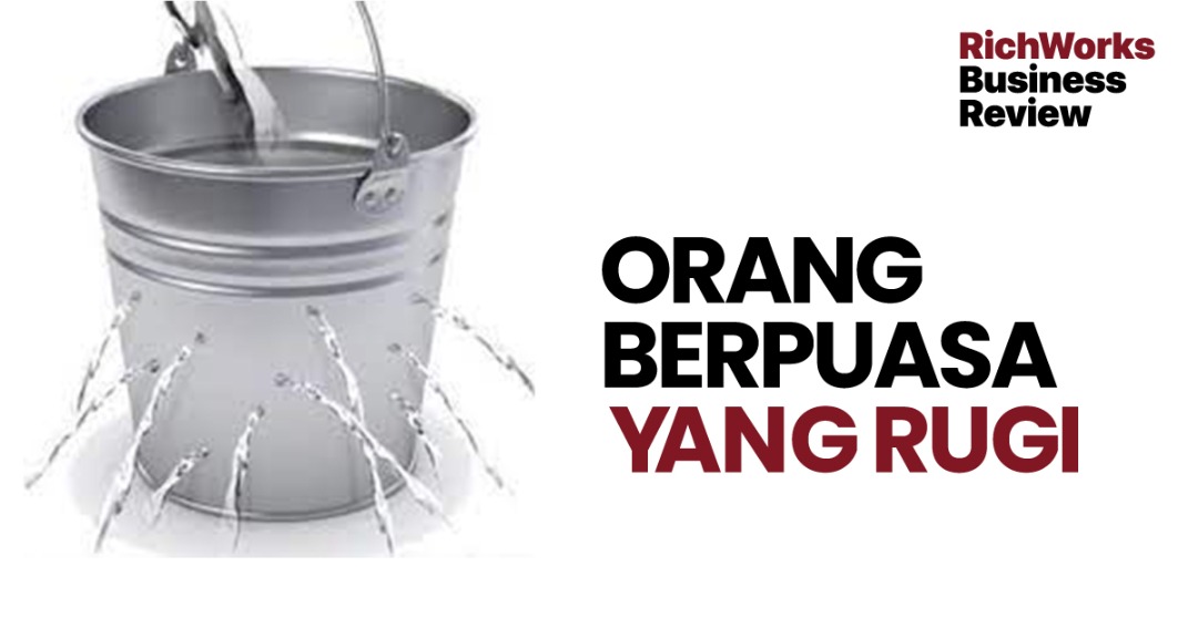 Orang Berpuasa Yang Rugi