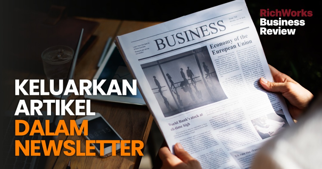 Keluarkan Artikel Dalam Newsletter