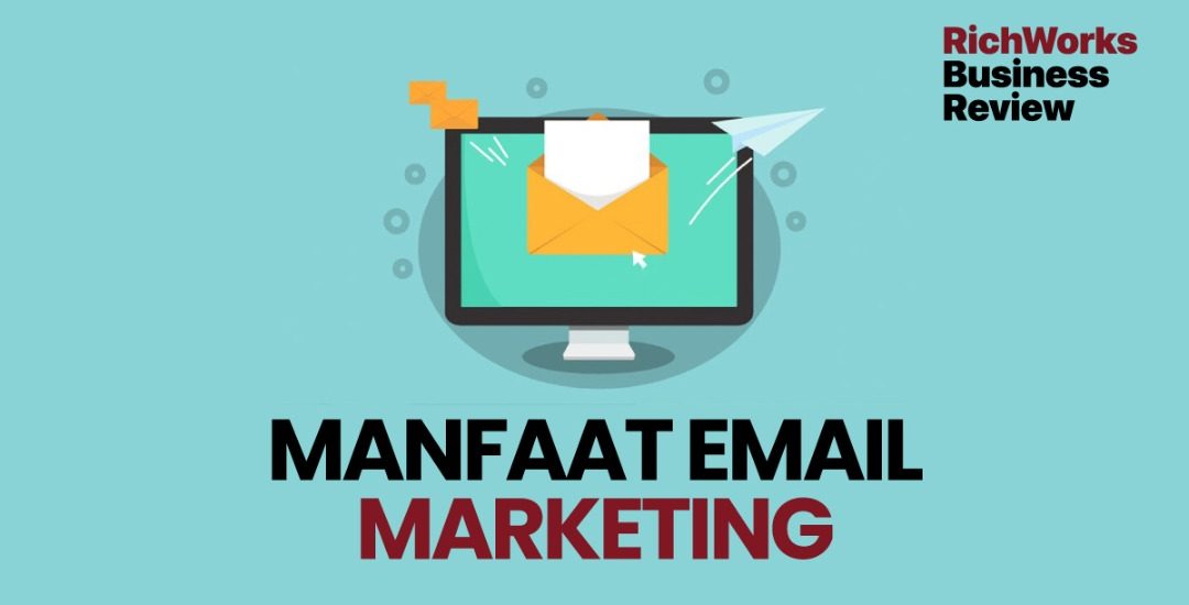 Manfaat Email Marketing
