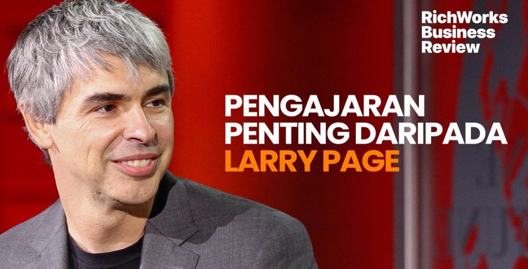 Pengajaran Penting Bersama Larry Page