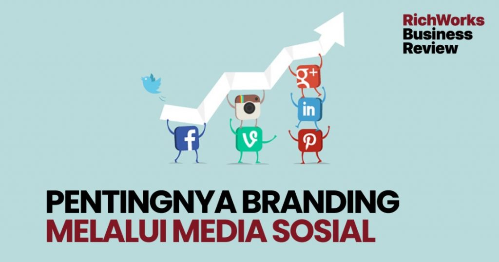 Pentingnya Branding Melalui Media Sosial