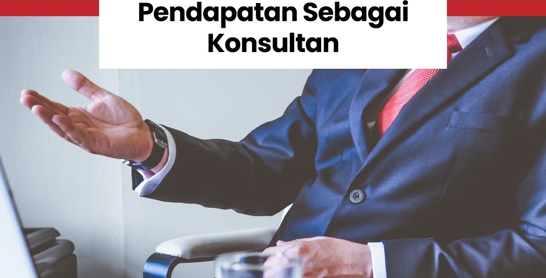 Cara Bina Pendapatan Sebagai Konsultan