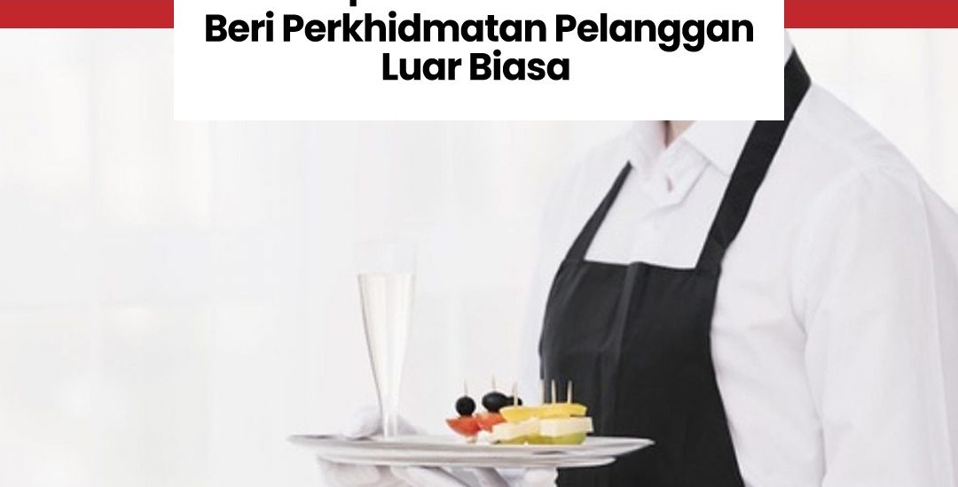 Beri Perkhidmatan Luar Biasa