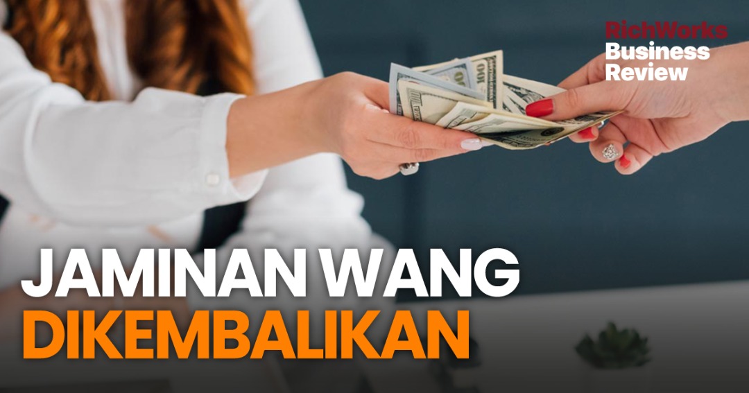 Jaminan Wang DIkembalikan. 5 Kelebihan Buat Bisnes
