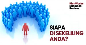 Jenis orang perlu ada di keliling anda