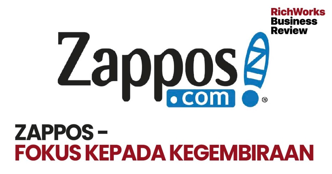Zappos - Fokus Kepada Kegembiraan