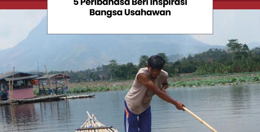 peribahasa bangsa usahawan